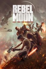 Nonton Film Rebel Moon – Part Two: The Scargiver (2024) Terbaru
