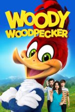 Nonton Film Woody Woodpecker (2017) Terbaru