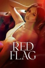 Nonton Film Red Flag (2024) Terbaru